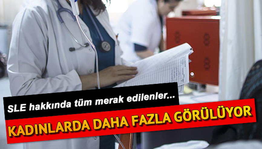 SLE hastalığı nedir SLE hastalığı nedir