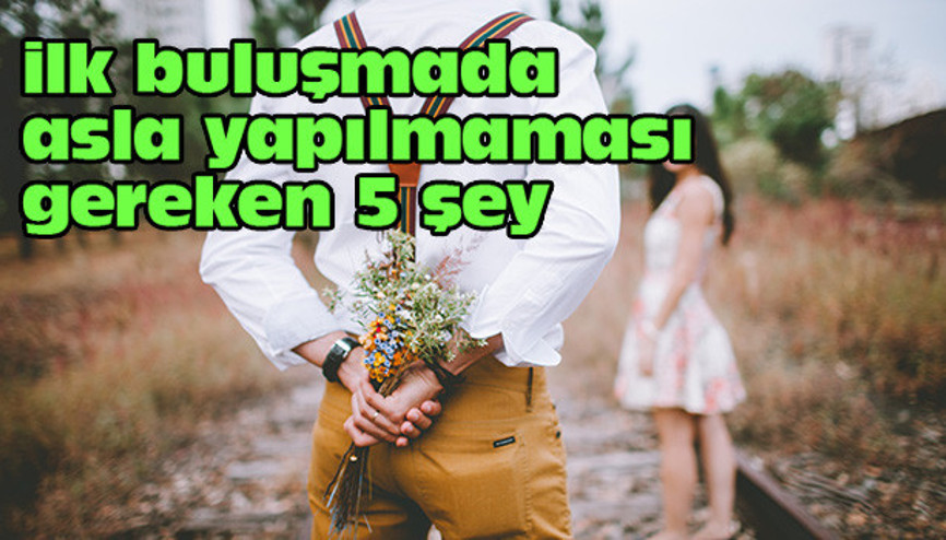 İlk buluşmanın önemli kodları