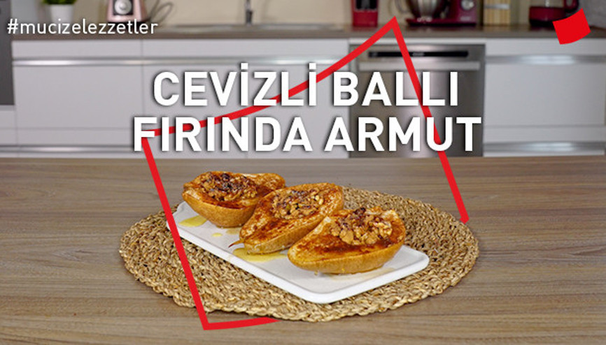 Cevizli Ballı Fırında Armut | Mucize Lezzetler