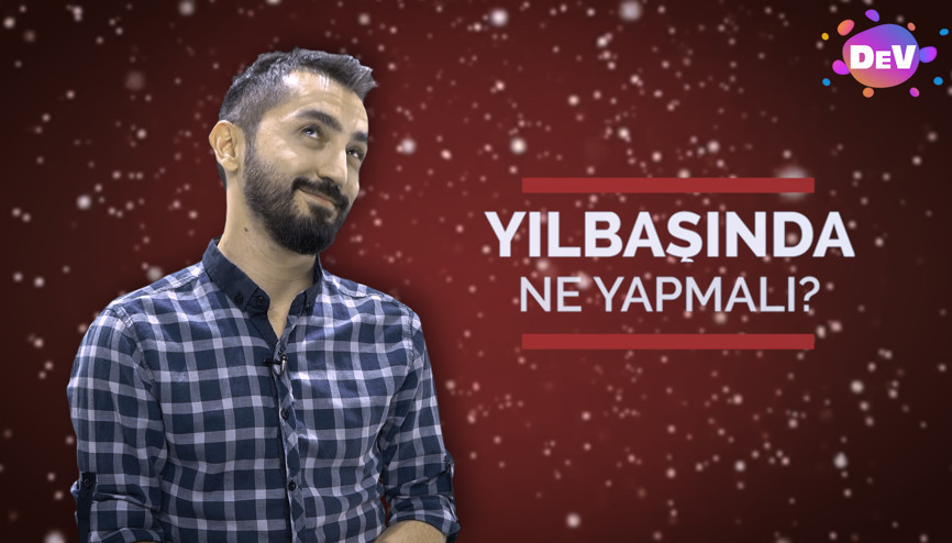 Yeni yıl akşamı ne etkinlikler var | DeV