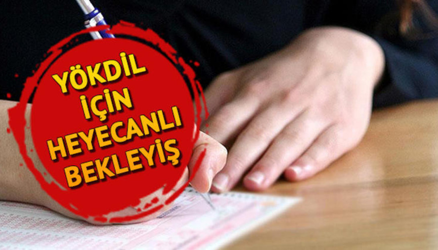 2019 YÖKDİL ne zaman yapılacak Tarih belli oldu mu