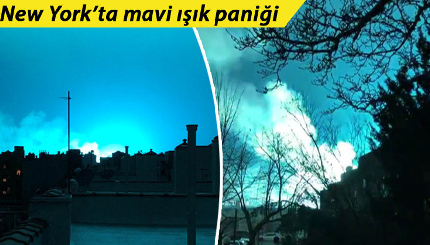 New Yorkta esrarengiz mavi ışık paniğe yol açtı Sebebi belli oldu