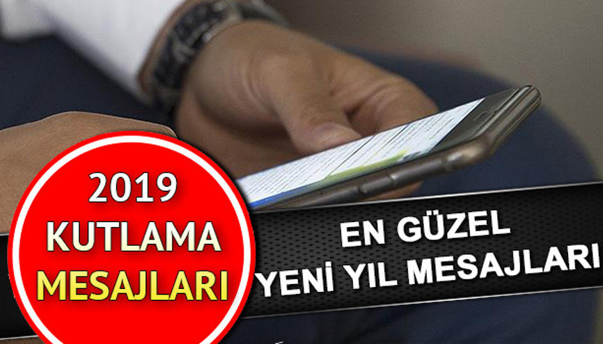 En güzel 2019 yılbaşı mesajları | Yeni yıl kutlama mesajlarında en farklı seçenekler En güzel 2019 yılbaşı mesajları | Yeni yıl kutlama mesajlarında en farklı seçenekler
