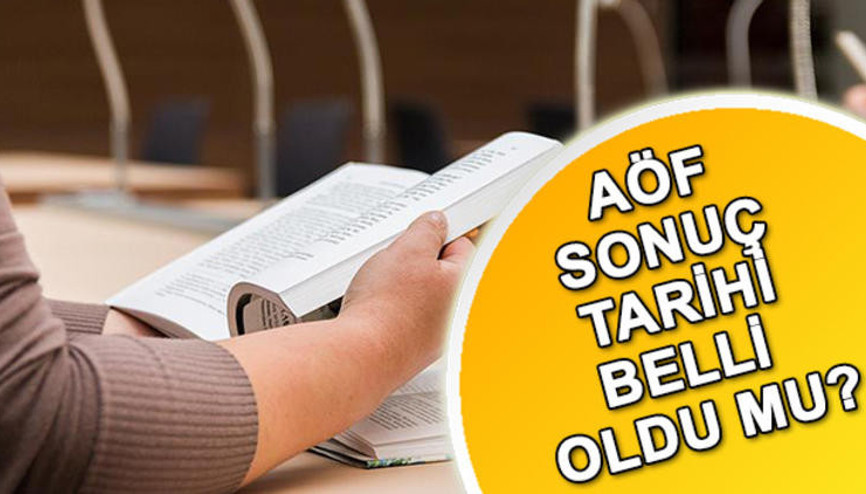 AÖF sınavı soru ve cevapları ne zaman yayınlanacak AÖF final sonuçları ne zaman açıklanır