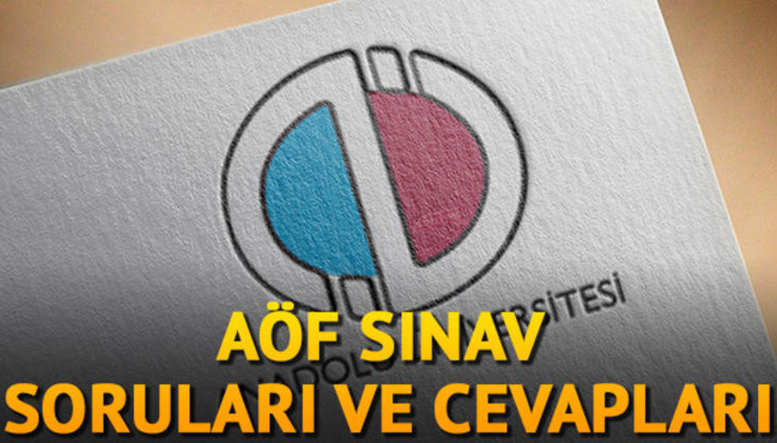 AÖF soruları ve cevap anahtarı yayımlandı - Bahar dönemi kayıt yenileme ne zaman