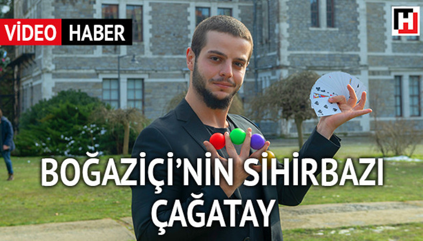 Boğaziçi’nin sihirbazı Çağatay Boğaziçi’nin sihirbazı Çağatay