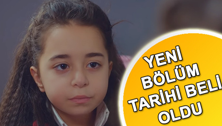 Kızım dizisi bu akşam var mı Yeni bölüm ne zaman yayınlanacak İşte fragman