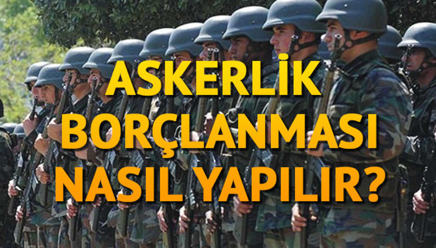 Askerlik borçlanması nedir nasıl yapılır