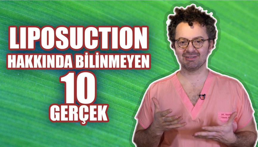 Liposuction Hakkında Bilinmeyen 10 Gerçek
