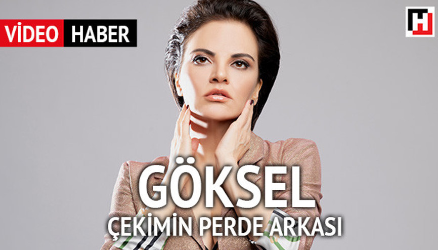 Göksel Çekiminin Perde Arkası