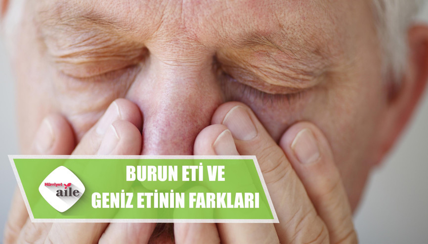 Burun eti ile geniz eti arasındaki farklar nelerdir