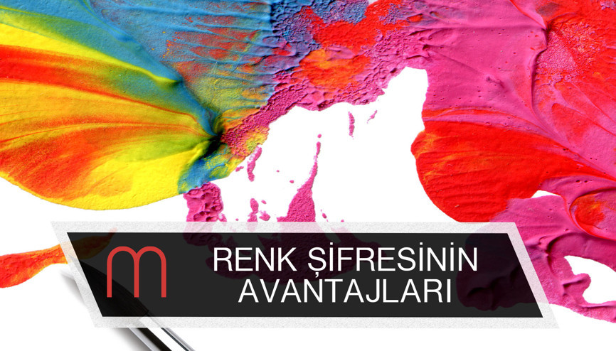 Renk Şifresinin Avantajları
