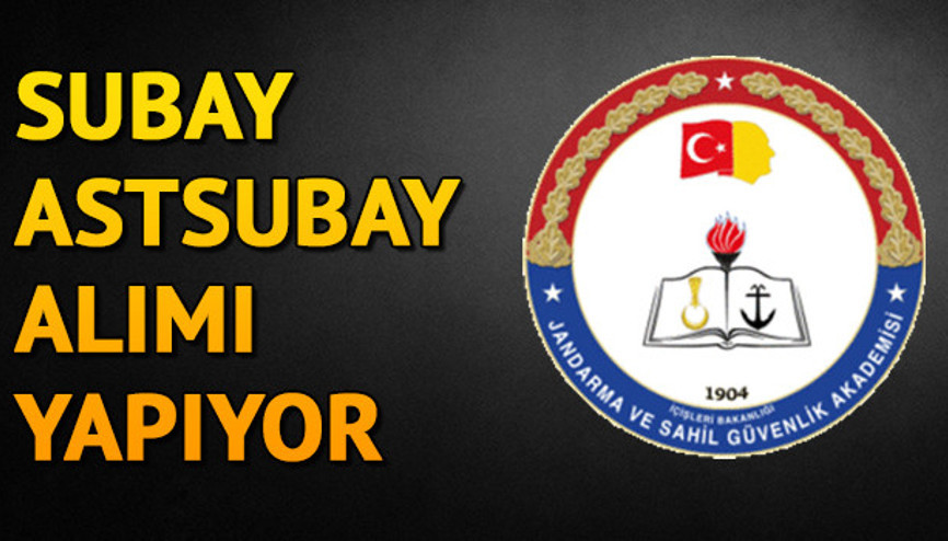 Jandarma ve Sahil Güvenlik Akademisi (JGSA) subay ve astsubay başvurusu alıyor
