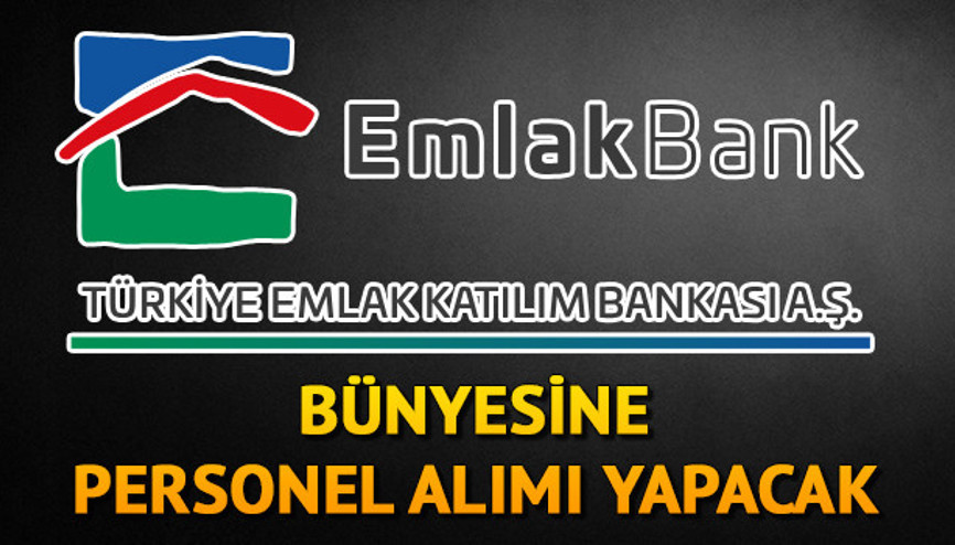 Emlak Katılım Bankası personel alımı başvurusu nasıl yapılır
