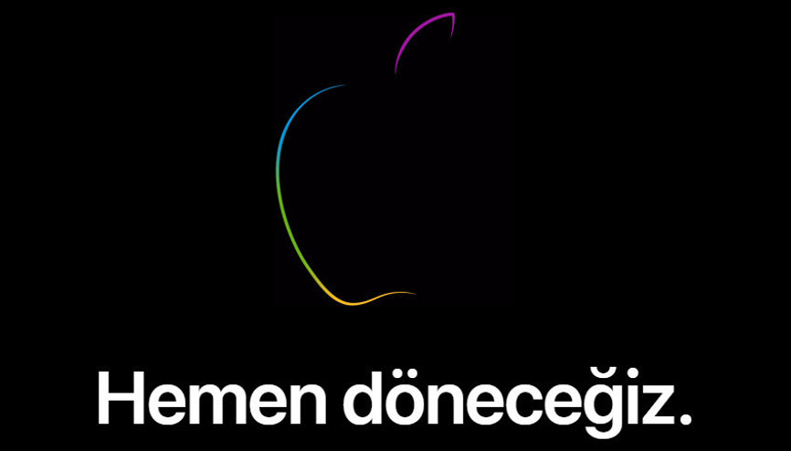 Apple Türkiyede online mağazasını kapattı Neler oluyor