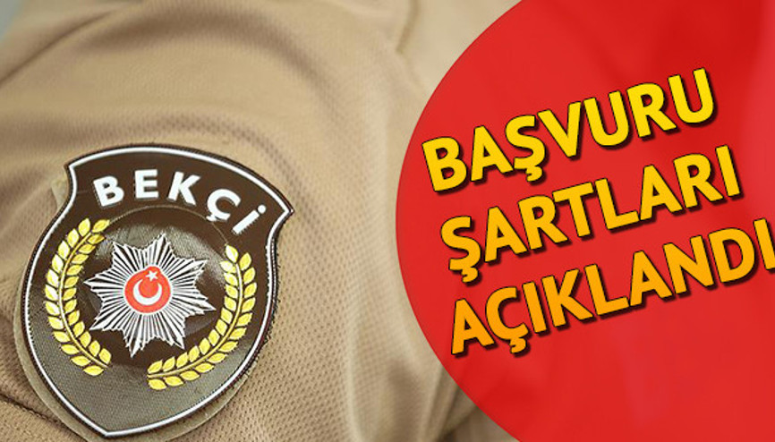 Ankara ve İstanbula bekçi alımı yapılacak Başvuru şartları neler Ankara ve İstanbula bekçi alımı yapılacak Başvuru şartları neler