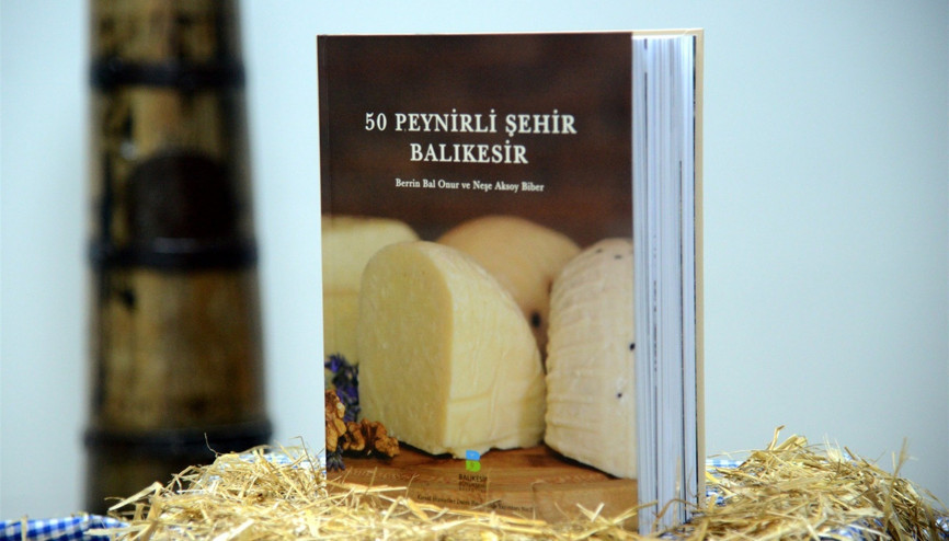 ‘50 Peynirli Şehir Balıkesir’ Türkiye’yi temsil edecek