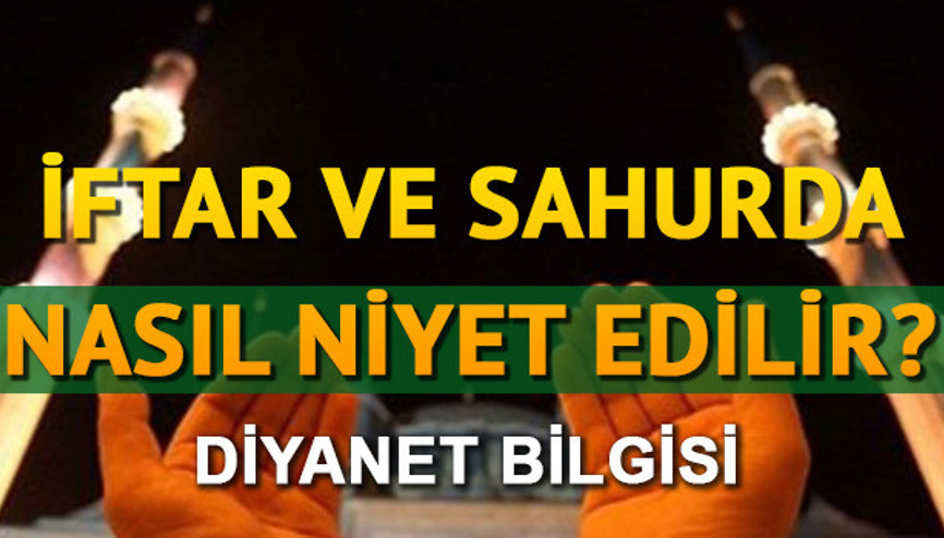 Ramazanda oruca niyet nasıl edilir