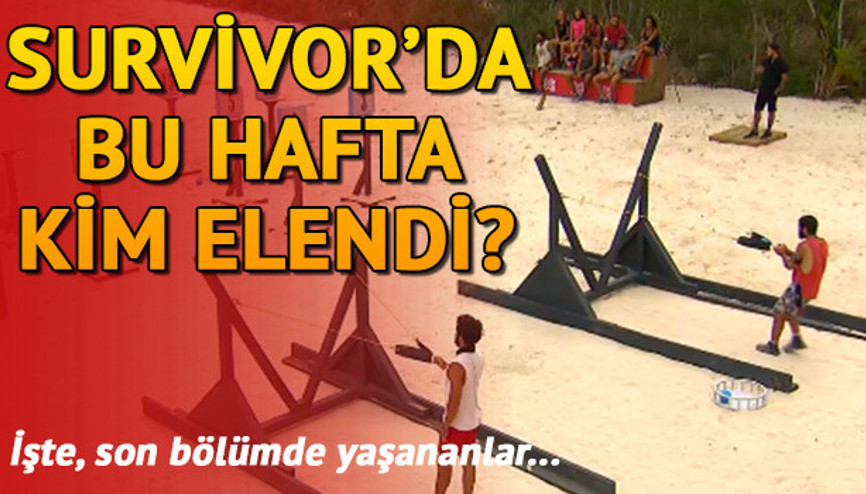 Survivor 2019dan bu hafta kim elendi Ödül ve sembol oyununu kimler kazandı