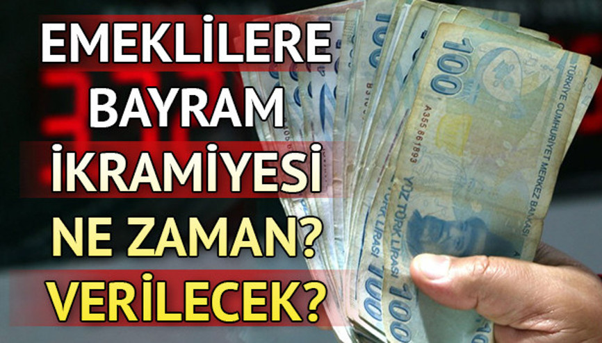 Emeklilere bayram ikramiyesi ne zaman ödenecek Tarih belli oldu mu