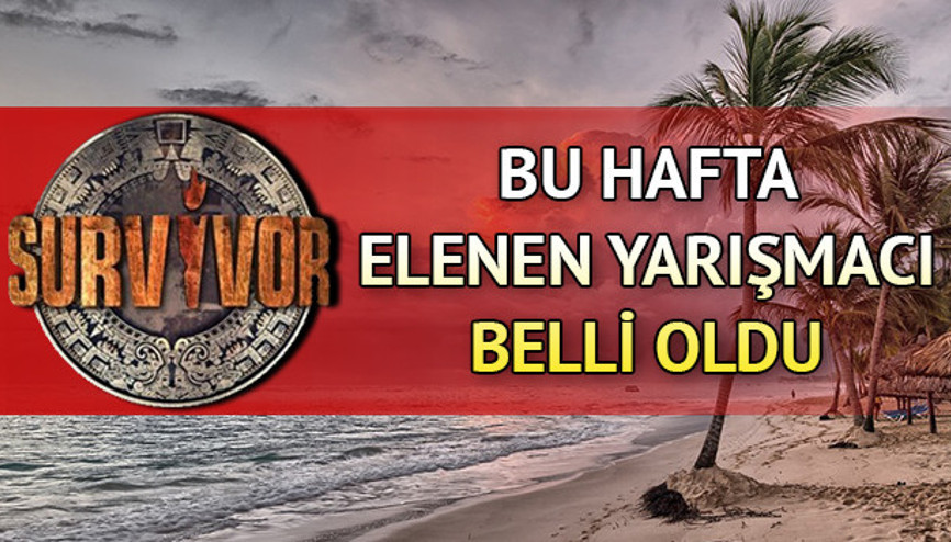 Survivorda bu hafta kim elendi Survivorda araba ödülünü kim kazandı Survivorda bu hafta kim elendi Survivorda araba ödülünü kim kazandı
