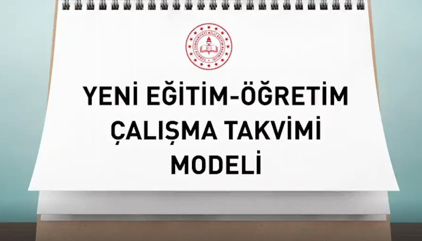 Yeni Eğitim - Öğretim Çalışma Takvimi