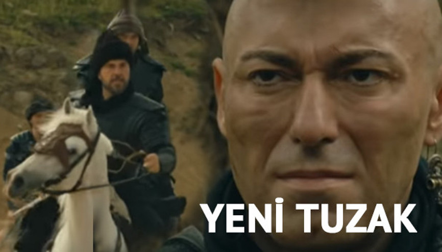 Diriliş Ertuğrul son bölüm ardından yeni fragman geldi: Ertuğrula yeni bir tuzak kuruldu