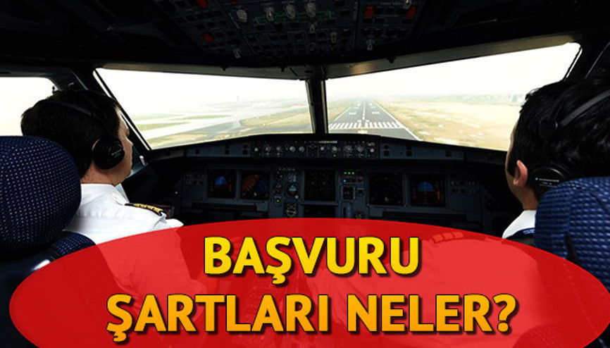THY pilot alımı yapıyor THY pilot alımı başvuru şartları neler THY pilot alımı yapıyor THY pilot alımı başvuru şartları neler