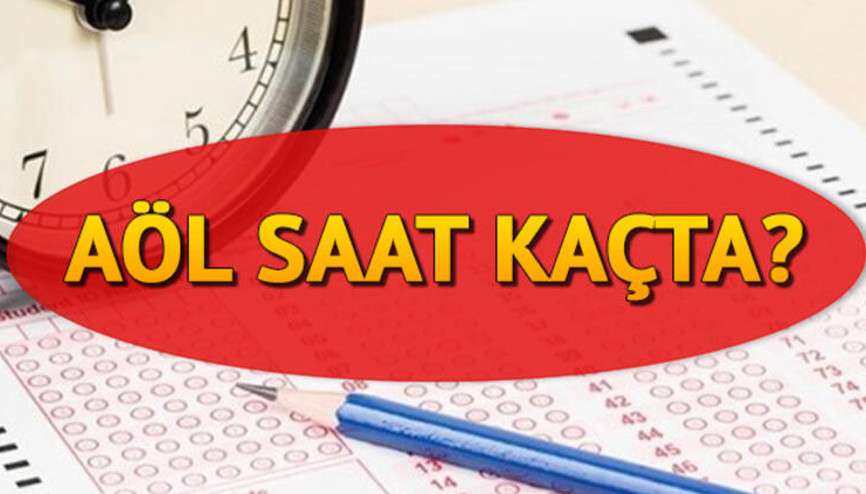 AÖL 3. dönem sınavı saat kaçta yapılacak AÖL sınav giriş belgesi sorgulama