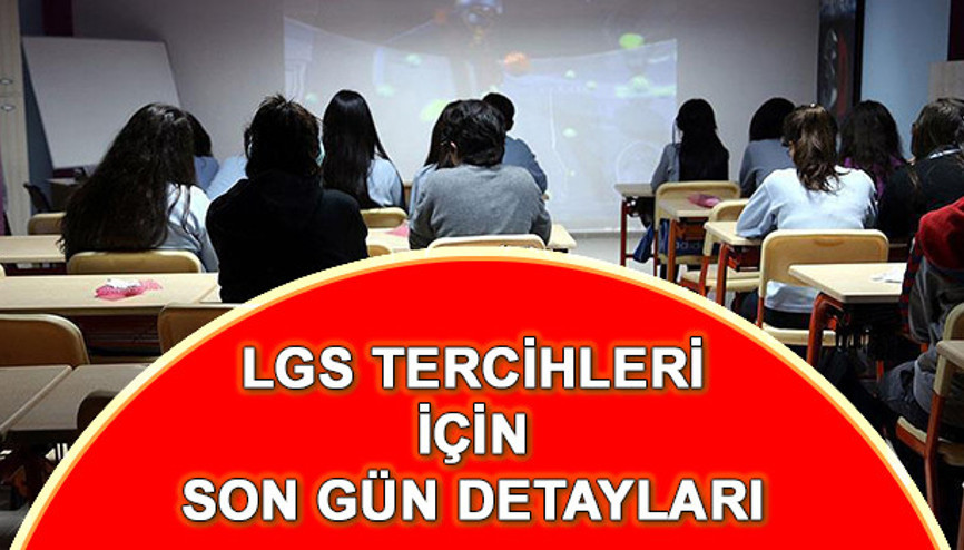 LGS tercihleri için son gün Yerleşemeyenler ne olacak ve sonuçlar ne zaman açıklanacak