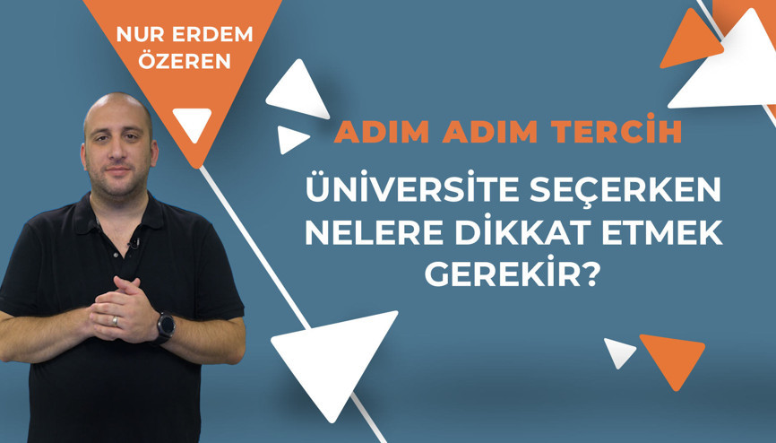 Üniversite seçerken nelere dikkat etmek gerekir