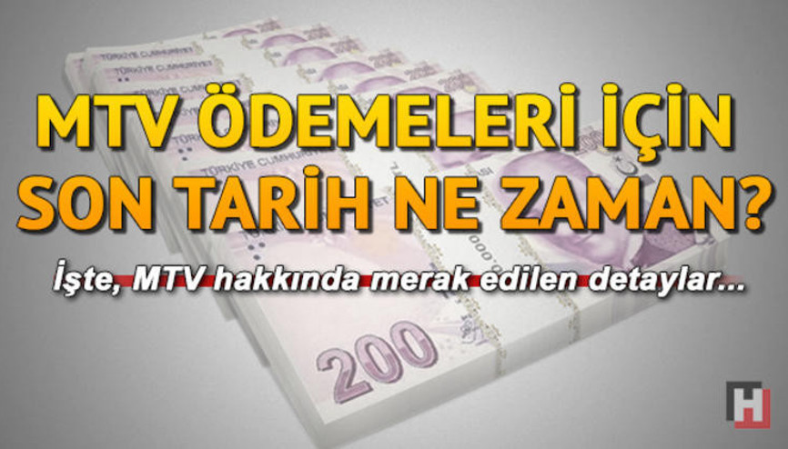 MTV ödemelerinde son gün ne zaman MTV 2. taksit ödemesi nasıl yapılır MTV ödemelerinde son gün ne zaman MTV 2. taksit ödemesi nasıl yapılır