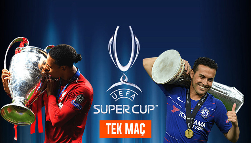 UEFA Süper Kupa, İstanbulda sahibini buluyor iddaada oynanması gereken...