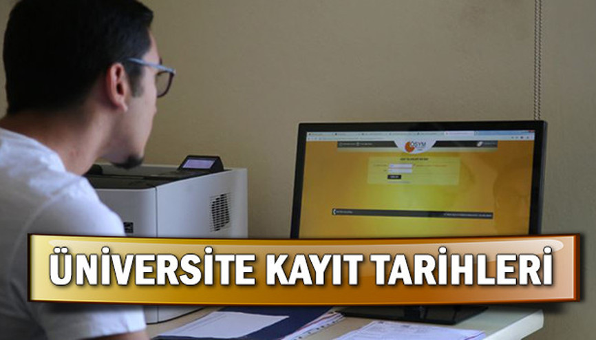 Üniversiteler ne zaman açılıyor E-Kayıtlar ne zaman bitecek