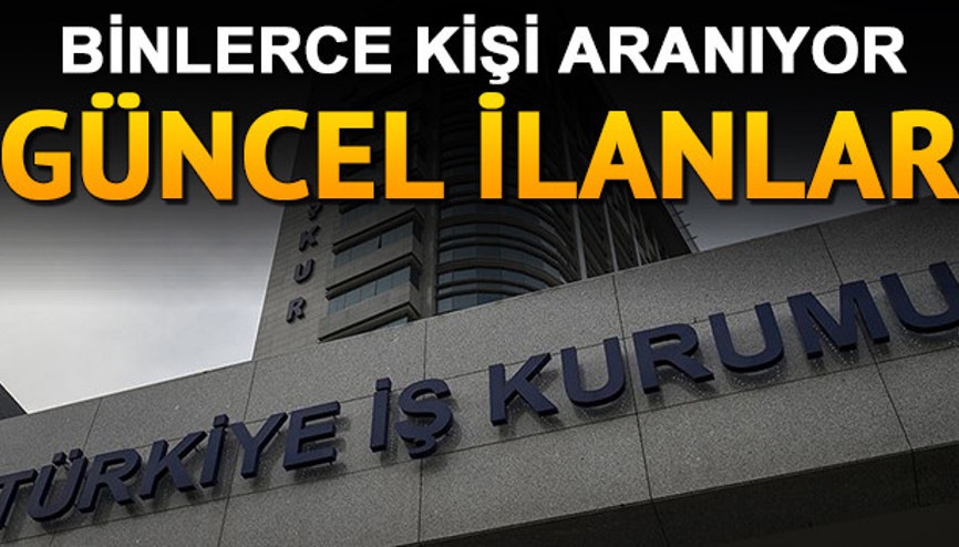 İŞKUR 48 bin personel ilanı verdi  İŞKUR başvurusu nasıl yapılır