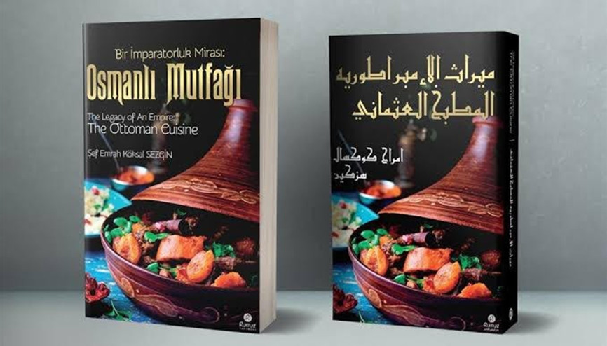 ‘Bir İmparatorluk Mirası: Osmanlı Mutfağı’ okuyucuyla buluştu