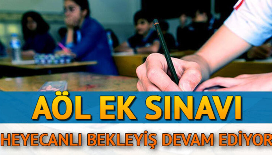AÖL ek sınav sonuçları ne zaman açıklanacak AÖL ek sınav soruları ve cevap anahtarı yayımlandı mı AÖL ek sınav sonuçları ne zaman açıklanacak AÖL ek sınav soruları ve cevap anahtarı yayımlandı mı