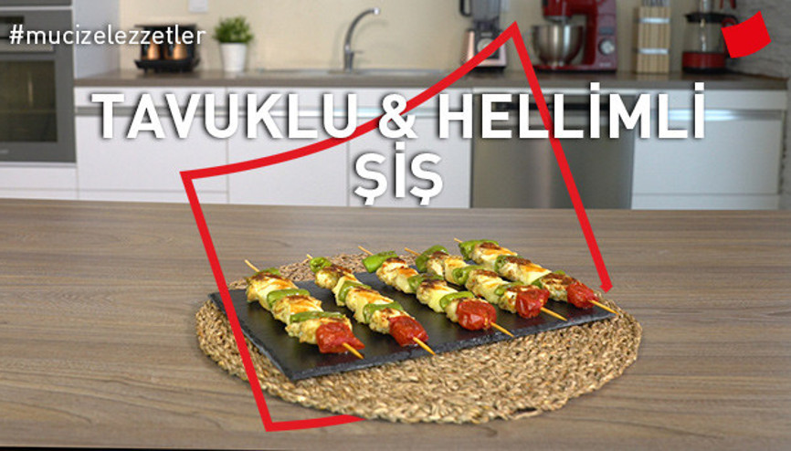 Tavuklu Hellimli Şiş | Mucize Lezzetler