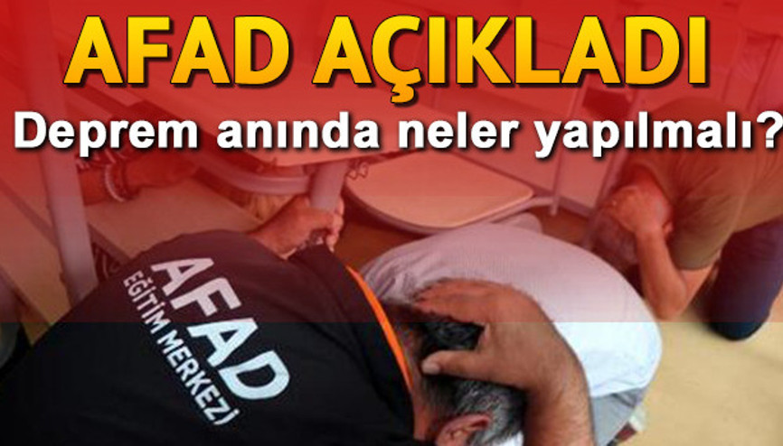 Deprem anında neler yapmalıyız İşte, deprem öncesi ve sonrasında yapılması gerekenler