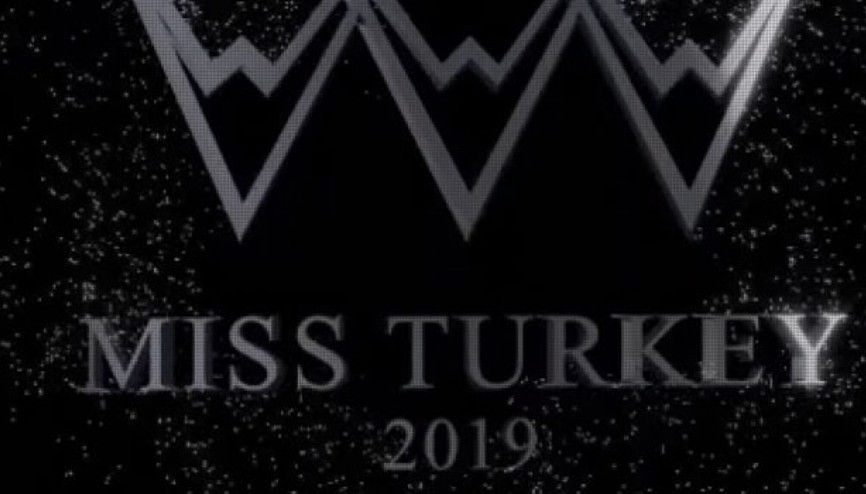 Mıss Turkey 2019 ne zaman
