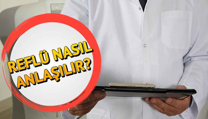 Reflü nedir nasıl anlaşılır Reflü belirtileri nelerdir