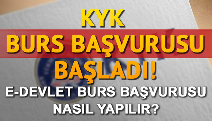KYK kredi ve burs başvurusu E Devlet ile nasıl yapılır KYK başvurusu için son gün detayı KYK kredi ve burs başvurusu E Devlet ile nasıl yapılır KYK başvurusu için son gün detayı