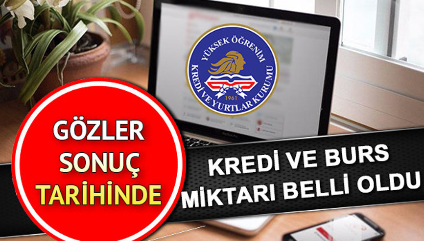 KYK burs başvuru sonuçları ne zaman hangi tarihte açıklanacak 2019 burs ve kredi ücreti belli oldu KYK burs başvuru sonuçları ne zaman hangi tarihte açıklanacak 2019 burs ve kredi ücreti belli oldu