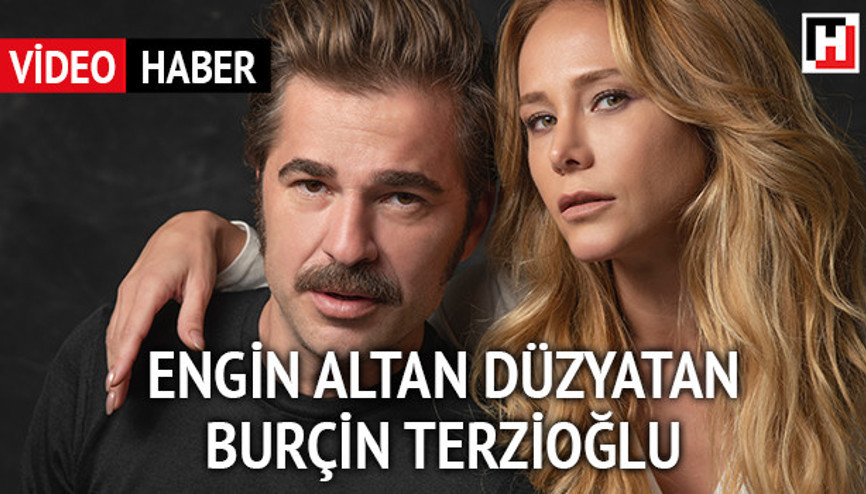 Engin Altan Düzyatan - Burçin Terzioğlu