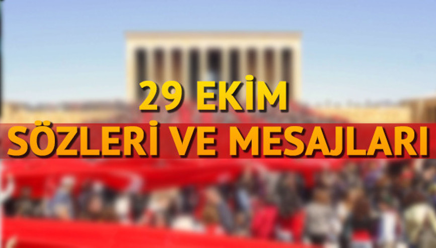29 Ekim Cumhuriyet Bayramının 96. yıl dönümüne özel mesajlar ve sözler