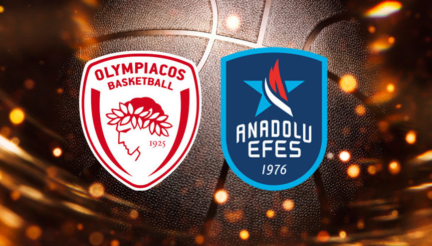 Olympiacos Anadolu Efes maçı ne zaman, saat kaçta hangi kanaldan canlı yayınlanacak
