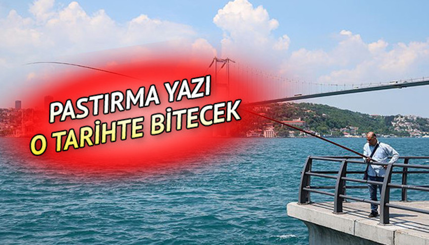 Pastırma sıcakları ne zaman bitecek Havalar ne zaman soğuyacak