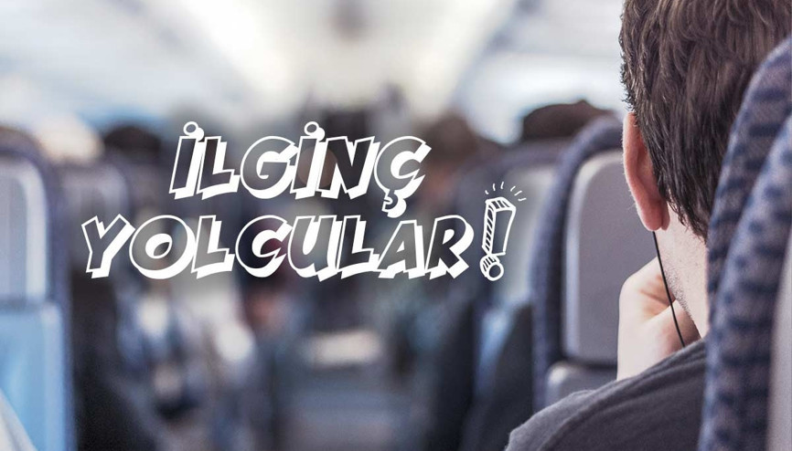 En ilginç yolcular