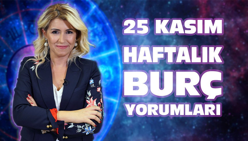 25 Kasım - 1 Aralık haftası burç yorumları
