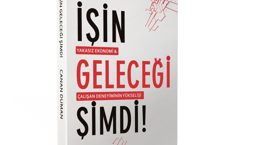 Canan Dumanın yeni kitabı İşin Geleceği Şimdi çıktı